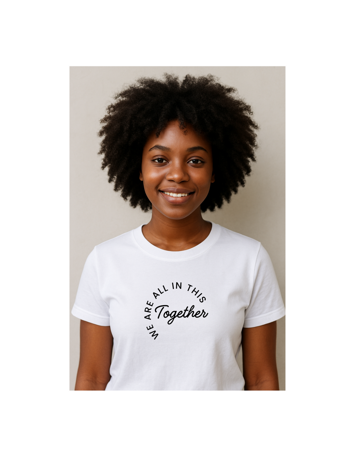 We are all in this together white  T shirts (Copy)